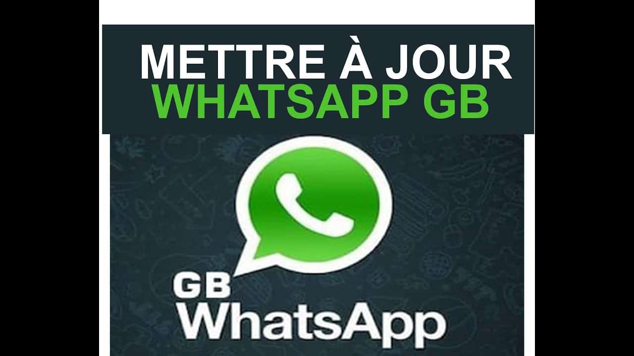 Comment Télécharger et Mettre à Jour WhatsApp GB en Toute Sécurité ?